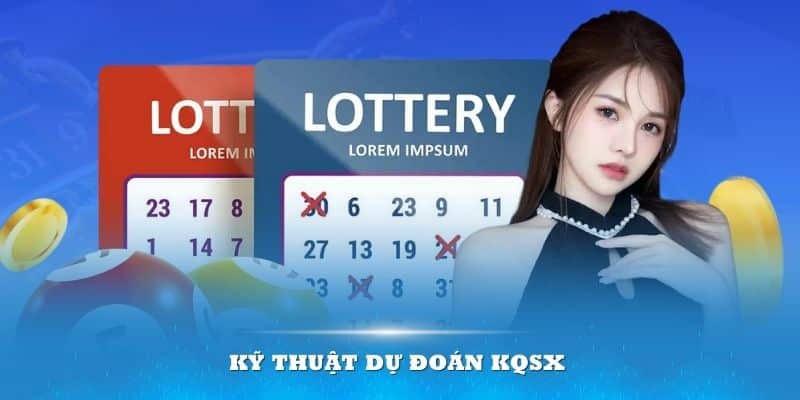 Kỹ thuật dự đoán KQXS luôn nhận được nhiều sự quan tâm